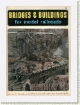 BnBforMR-1970-001 * Bridges and Buildings for Model Railroads, 1970, Cover - 3rd G&D, Gorre * 2430 x 3340 * (480KB)